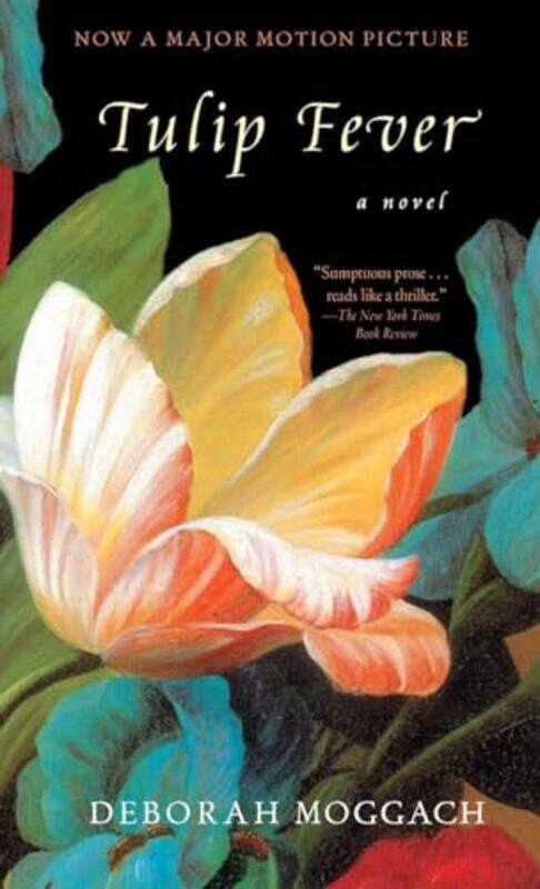 

Tulip Fever By Moggach Deborah - Paperback