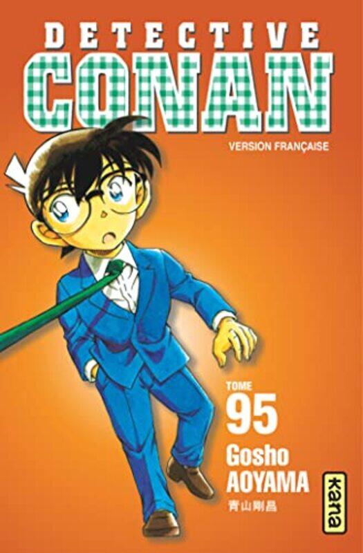 

Detective Conan Tome 95,Paperback By Gosho Aoyama