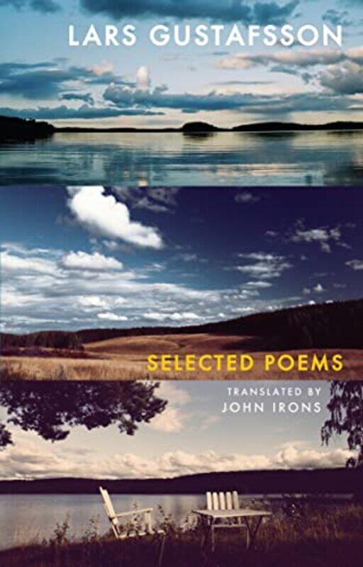 

Selected Poems by Lars GustafssonJohn Irons-Paperback