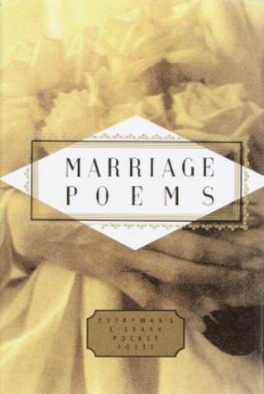 

Marriage Poems (Everyman's Library Pocket Poets).Hardcover,By :