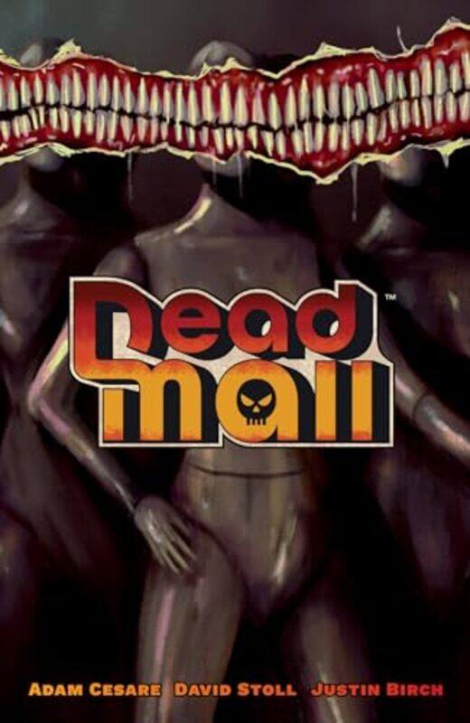 

Dead Mall by Adam CesareDavid Stoll-Paperback