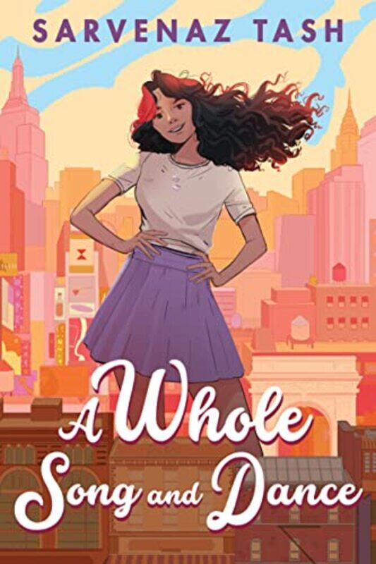 

A Whole Song and Dance by Sarvenaz Tash-Paperback