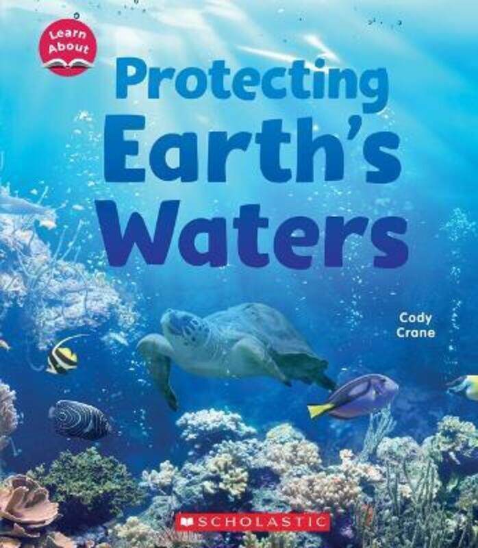 

Protecting Earth's Waters (Learn About),Paperback,ByCrane, Cody
