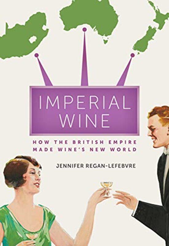 

Imperial Wine by Jennifer Regan-Lefebvre-Hardcover