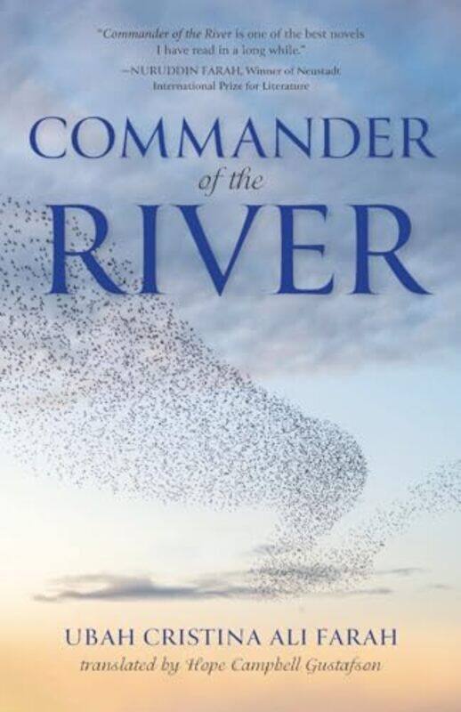 

Commander of the River by Ubah Cristina Ali FarahHope Campbell Gustafson-Paperback