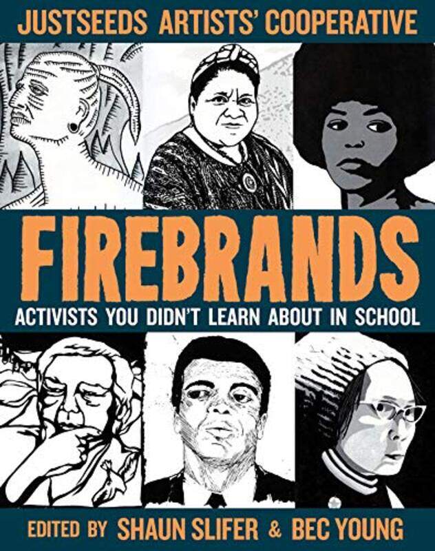 

Firebrands by Shaun SliferBec YoungJustseeds-Paperback