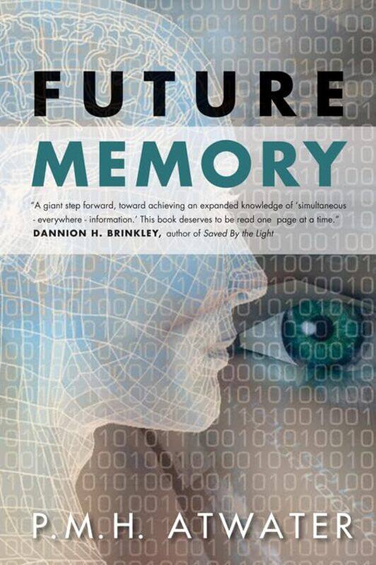 

Future Memory by PMH PMH Atwater Atwater-Paperback