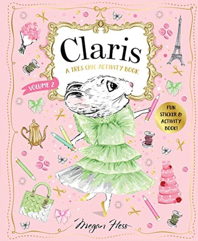 

Claris A Tres Chic Activity Book Volume 2 by Megan Hess-Paperback