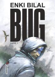 Bug : Tome 1.paperback,By :Enki Bilal