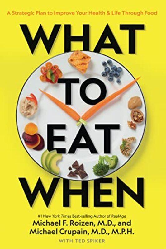 

What To Eat When By Roizen Michael F Paperback