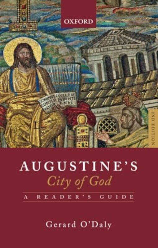 

Augustines City of God by Gerard Emeritus Professor of Latin, University College London ODaly-Paperback