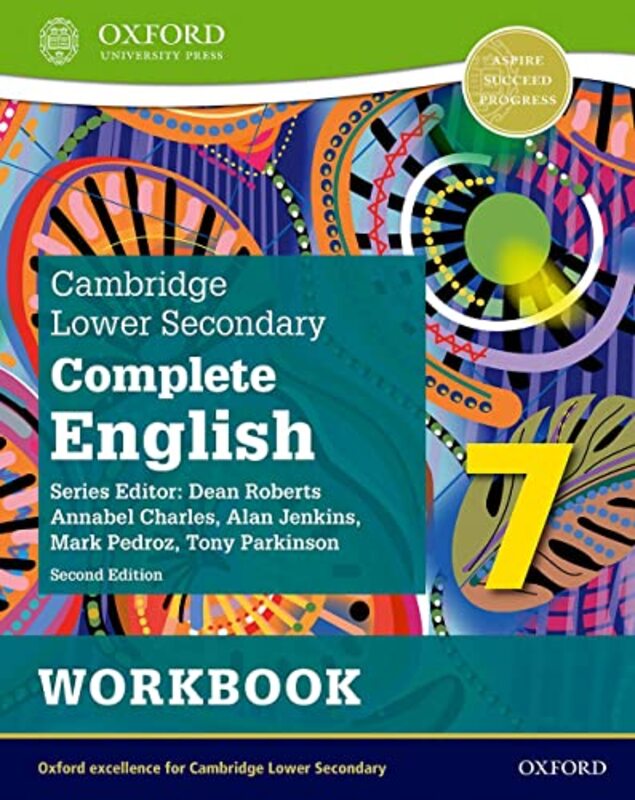 Cambridge Lower Secondary Complete English 7: Workbook (Second Edition) By Pedroz, Mark - Parkinson, Tony - Jenkins, Alan - Charles, Annabel Paperback