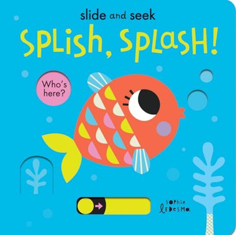 

Splish Splash By Otter, Isabel - Ledesma, Sophie - Paperback