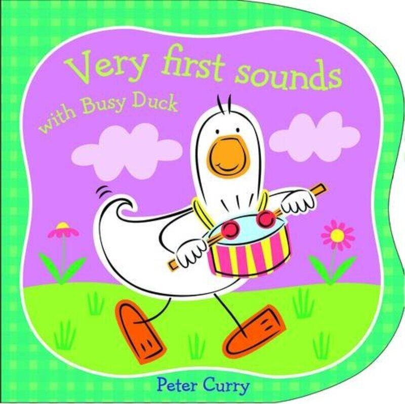 

Very First Sounds with Busy Duck, Hardcover Book, By: Peter Curry