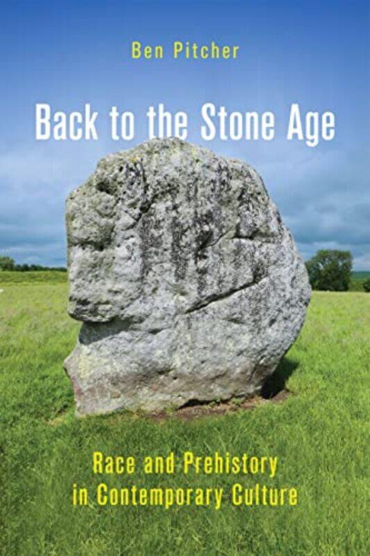 

Back to the Stone Age by Ben Pitcher-Paperback