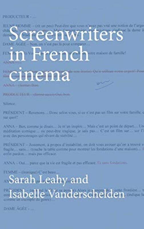 

Screenwriters in French Cinema by Sarah LeahyIsabelle Vanderschelden-Hardcover