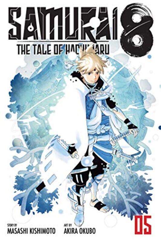 

Samurai 8 The Tale of Hachimaru Vol 5 by Masashi KishimotoAkira Okubo-Paperback