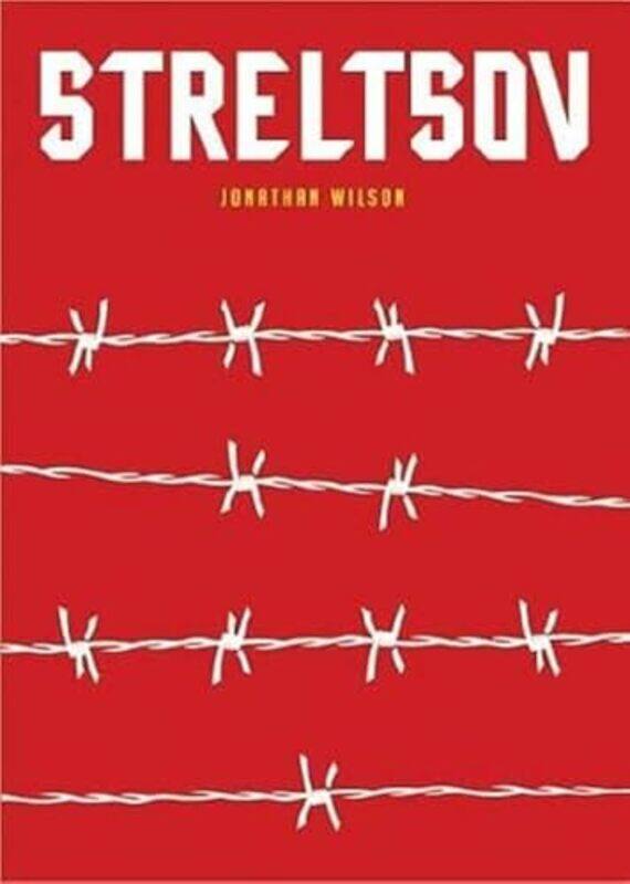 

Streltsov by Jonathan Wilson-Hardcover