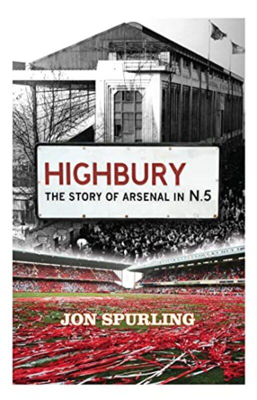 

Highbury by Jon Spurling-Paperback