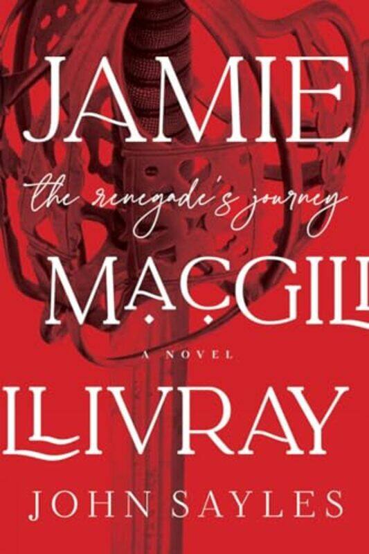 

Jamie MacGillivray by John Sayles-Hardcover