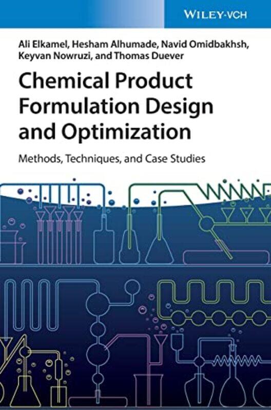 

Chemical Product Formulation Design and Optimization by Peter GasparZoltan SzaboJozsef BokorBalazs Nemeth-Hardcover