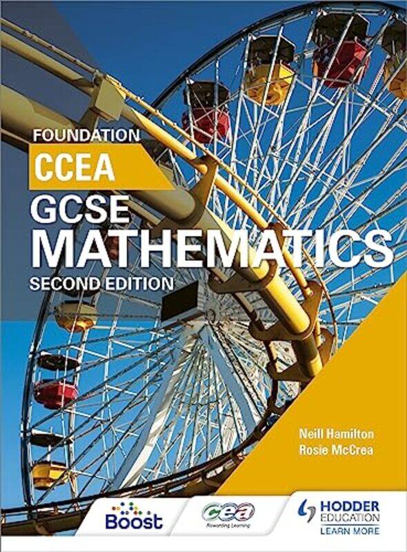

CCEA GCSE Mathematics Foundation for 2nd Edition by Neill HamiltonRosie McCrea-Paperback