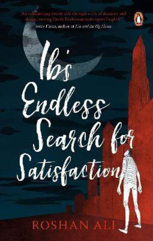 

Ib's Endless Search for Satisfaction, Hardcover Book, By: Roshan Ali