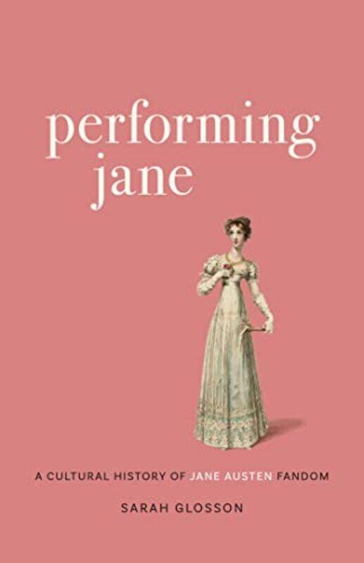 

Performing Jane by Sarah Glosson-Hardcover