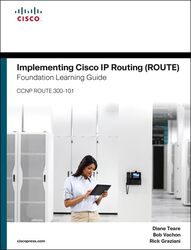 Implementing Cisco IP Routing ROUTE Foundation Learning Guide by Fiona WattLizzie Mackay-Hardcover