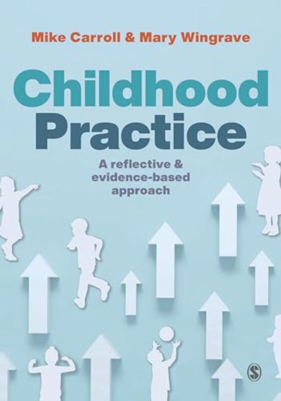 

Childhood Practice by Karen Teacher Mark First School UK Constable-Hardcover