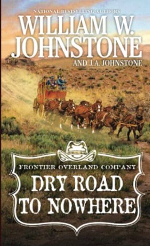 

Dry Road To Nowhere By Johnstone William W - Paperback