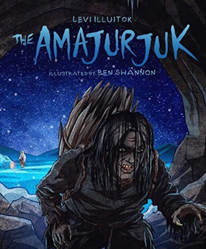 

The Amajurjuk by Levi IlluitokBen Shannon-Paperback