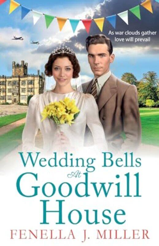 

Wedding Bells at Goodwill House by Fenella J Miller-Paperback