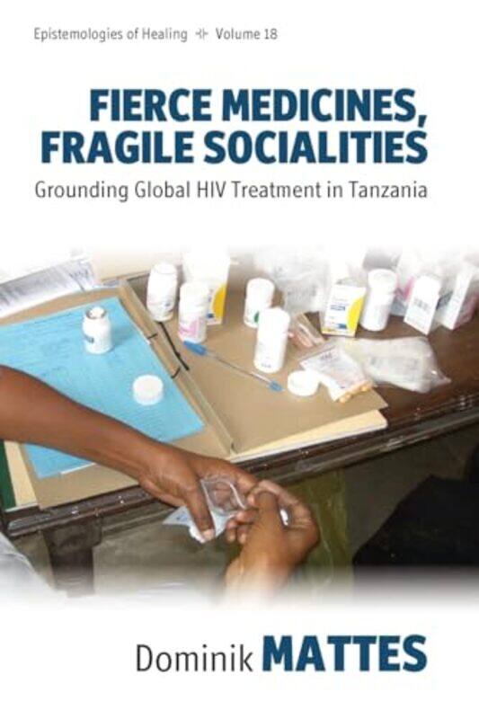 

Fierce Medicines Fragile Socialities by Laurie Krasny BrownMarc Brown-Paperback