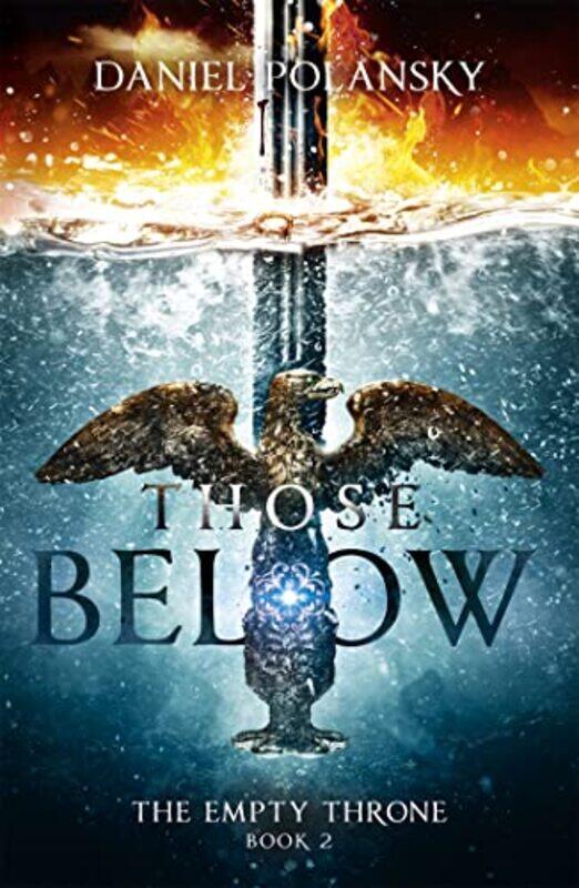 

Those Below The Empty Throne Book 2 by Daniel Polansky-Paperback