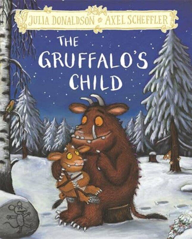 

The Gruffalos Child by Julia DonaldsonAxel Scheffler-Hardcover