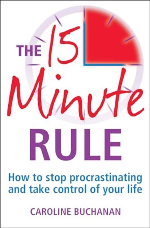 

The 15 Minute Rule by Caroline Buchanan-Paperback