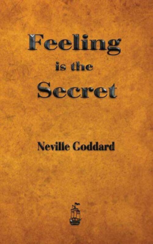 

Feeling is the Secret by Neville GoddardNeville-Paperback
