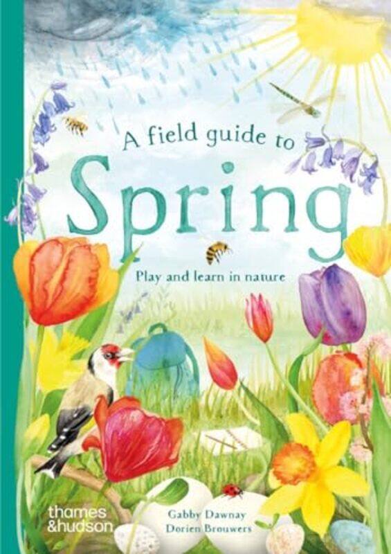 

A Field Guide to Spring by Gabby DawnayDorien Brouwers-Hardcover