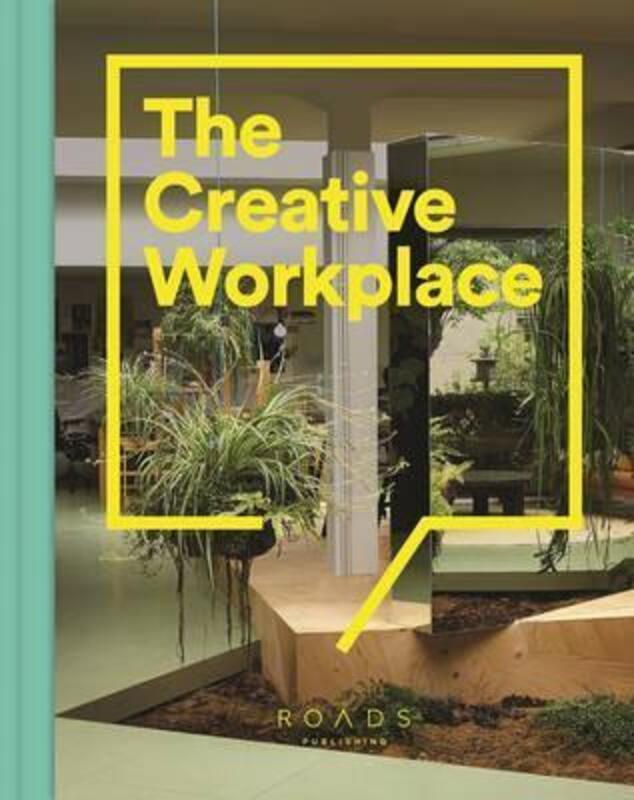 The Creative Workplace,Hardcover,ByIntroduction by Rob Alderson