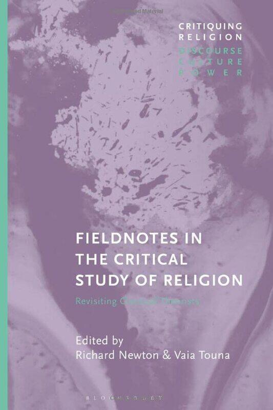 

Fieldnotes in the Critical Study of Religion by Richard NewtonVaia Touna-Paperback