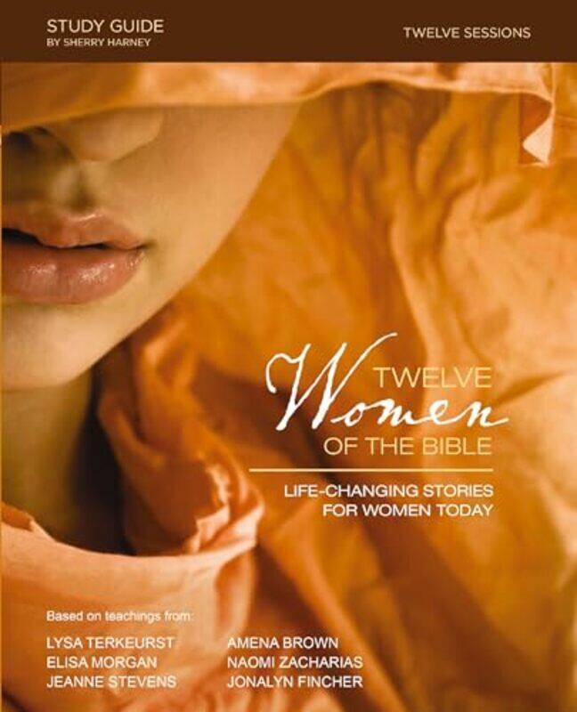 

Twelve Women of the Bible Study Guide by Kim Pezza-Paperback