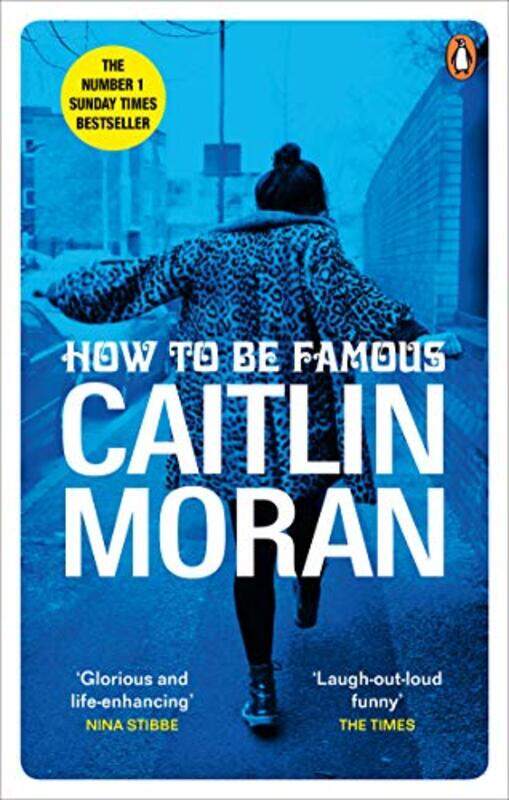 

How to be Famous by Caitlin Moran-Paperback