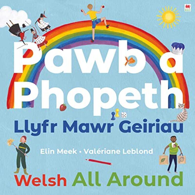 

Pawb a Phopeth Llyfr Mawr Geiriau Welsh All Around by Linnette Erocak-Hardcover