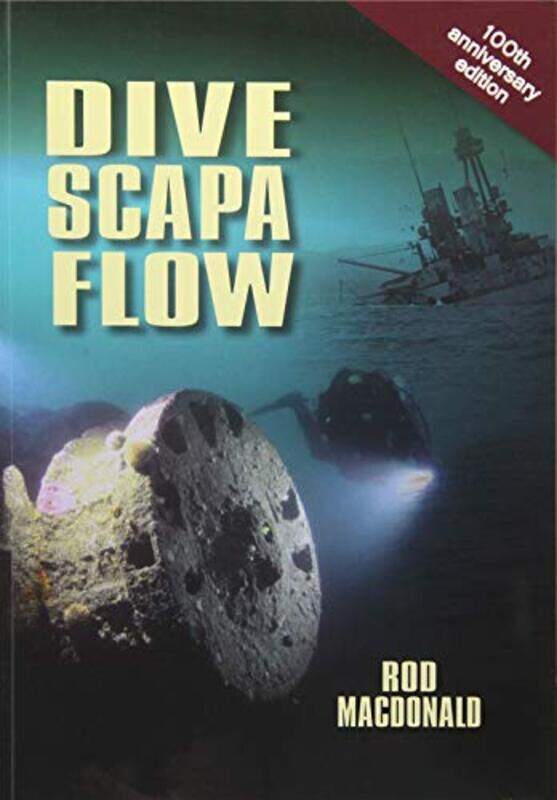 

Dive Scapa Flow by Rod Macdonald-Paperback