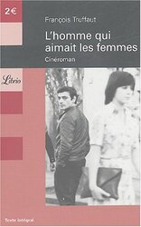 Lhomme qui aimait les femmes : Cin roman Paperback by Fran ois Truffaut