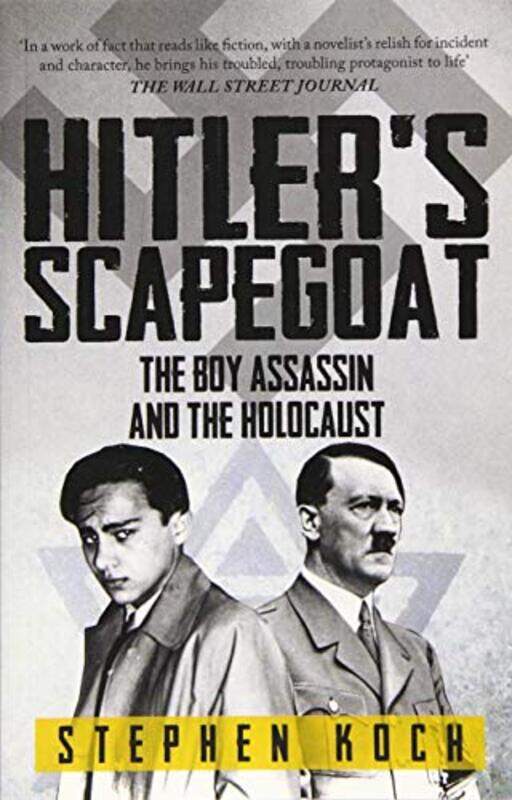 

Hitlers Scapegoat by Stephen Koch-Paperback