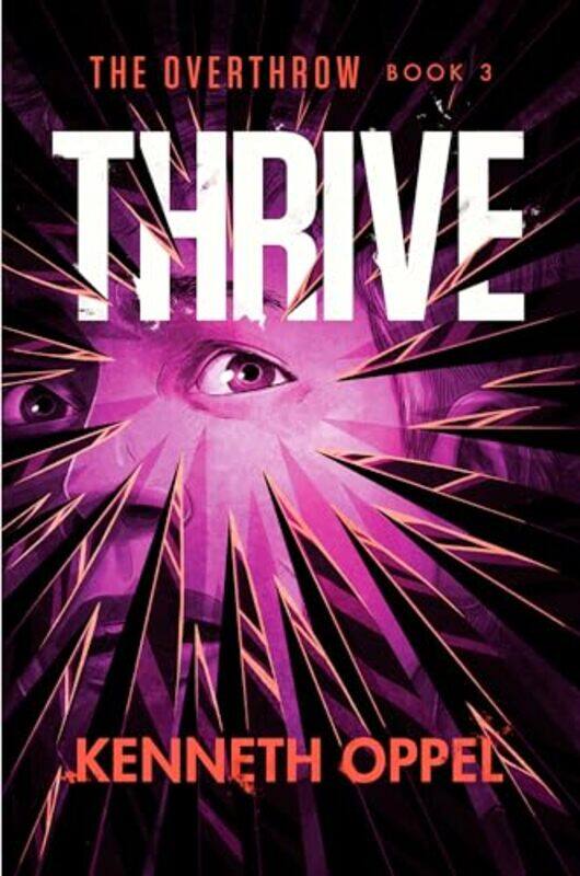 

Overthrow03 Thrive By Oppel Kenneth - Paperback