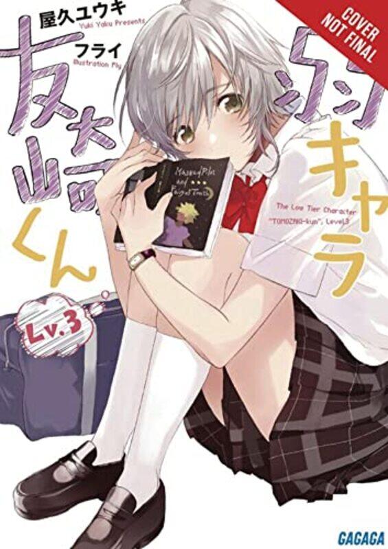 

BottomTier Character Tomozaki Vol 3 light novel by Yuki Yaku-Paperback