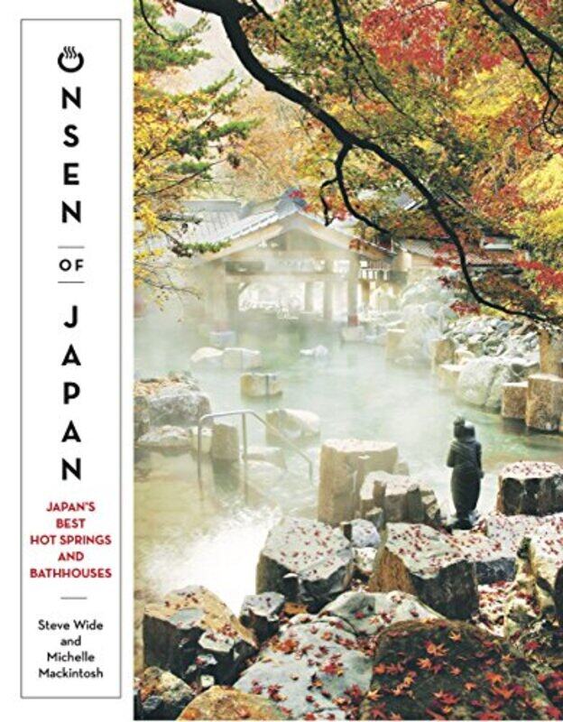 

Onsen Of Japan by Steve WideMichelle Mackintosh-Paperback